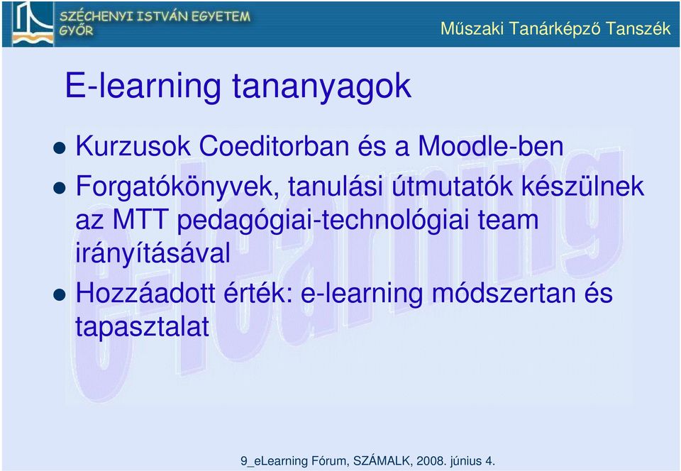 készülnek az MTT pedagógiai-technológiai team