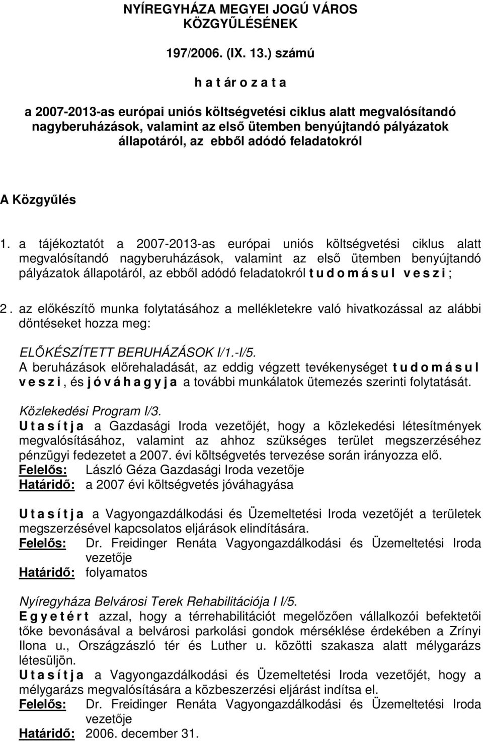 feladatokról A Közgyűlés 1.