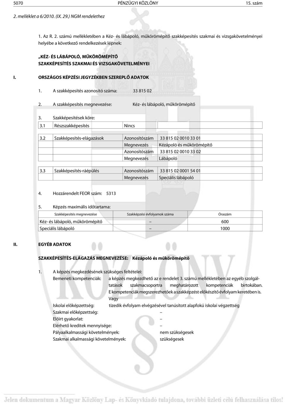 .) NGM rendelethez 1. Az R. 2.