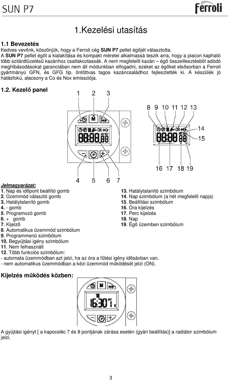 SUN P7 pellet égő Magyarorsz ági képviselő és forg almazó: - PDF Free  Download