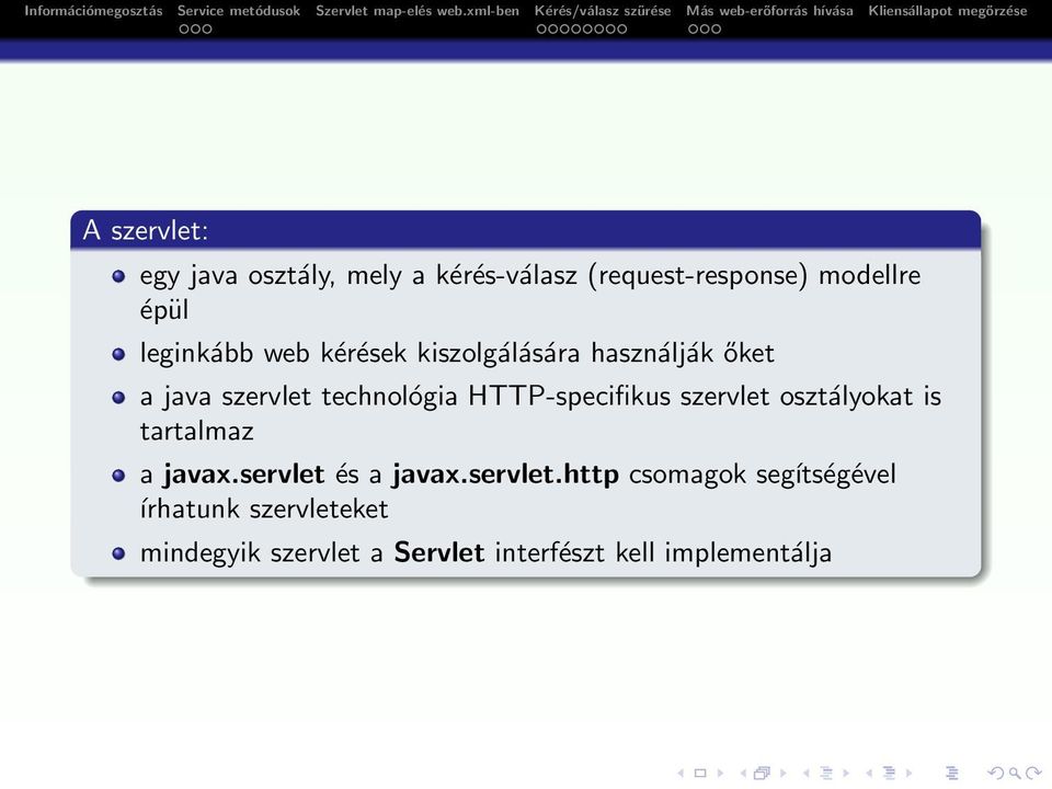 HTTP-specifikus szervlet osztályokat is tartalmaz a javax.servlet 