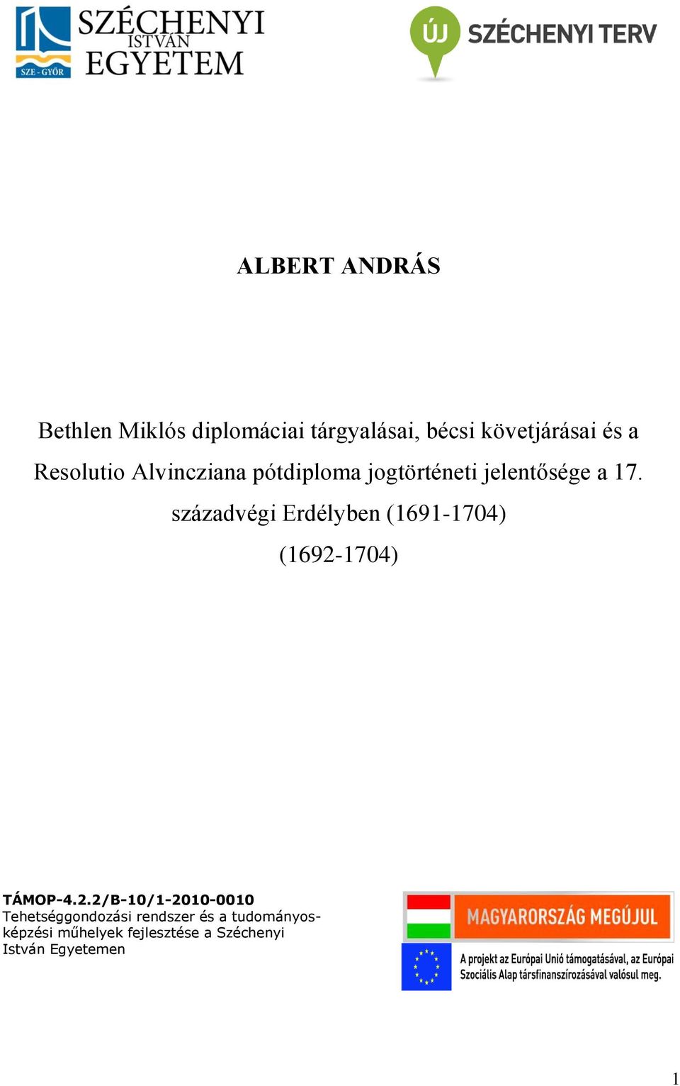 századvégi Erdélyben (1691-1704) (1692-