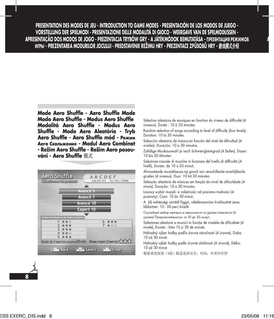 式 介 绍 A Mode Aero Shuffle - Aero Shuffle Mode Modo Aero Shuffle - Modus Aero Shuffle Modalità Aero Shuffle - Modus Aero Shuffle - Modo Aero Aleatória - Tryb Aero Shuffle - Aero Shuffle mód - Режим