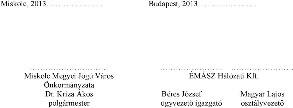 Kft. Önkormányzata Dr.