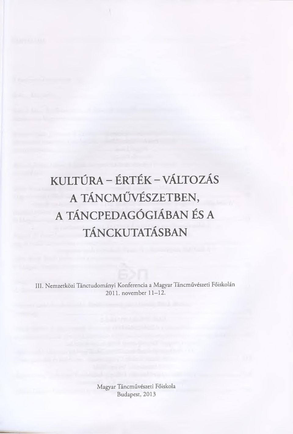 Nemzetközi Tánctudományi Konferencia a Magyar