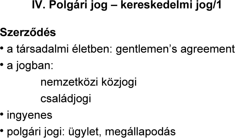 s agreement a jogban: nemzetközi közjogi