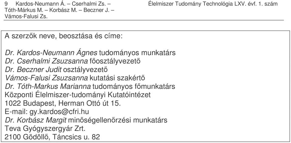 Beczner Judit osztályvezet Vámos-Falusi Zsuzsanna kutatási szakért Dr.
