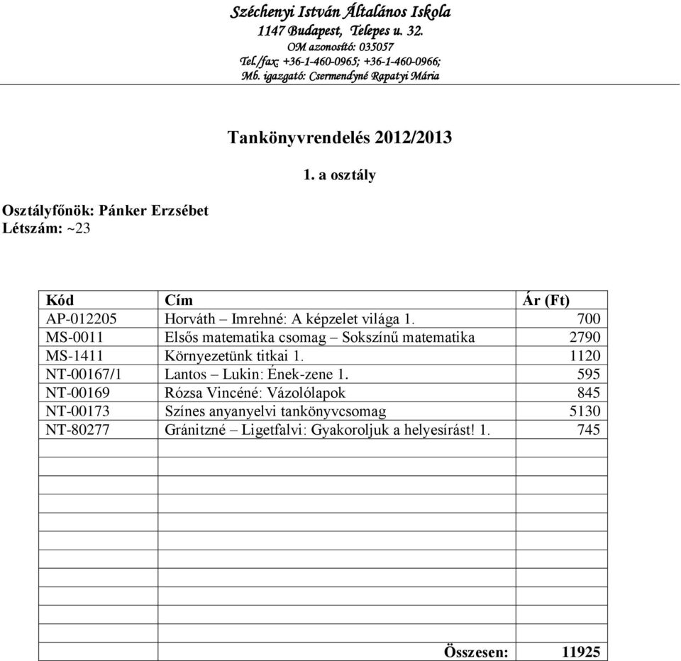 Tankönyvrendelés 2012/ a osztály - PDF Ingyenes letöltés
