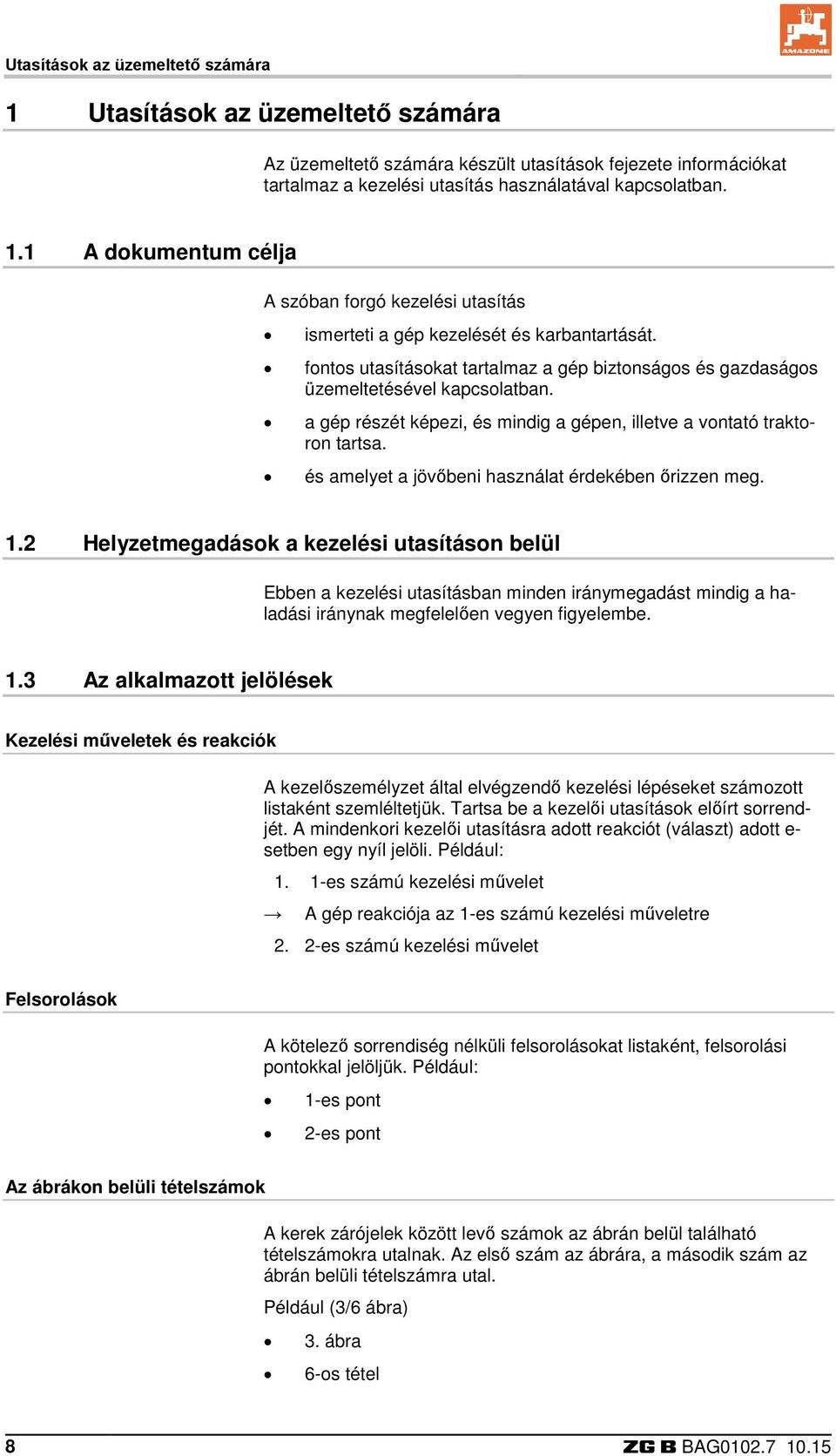 és amelyet a jövőbeni használat érdekében őrizzen meg. 1.