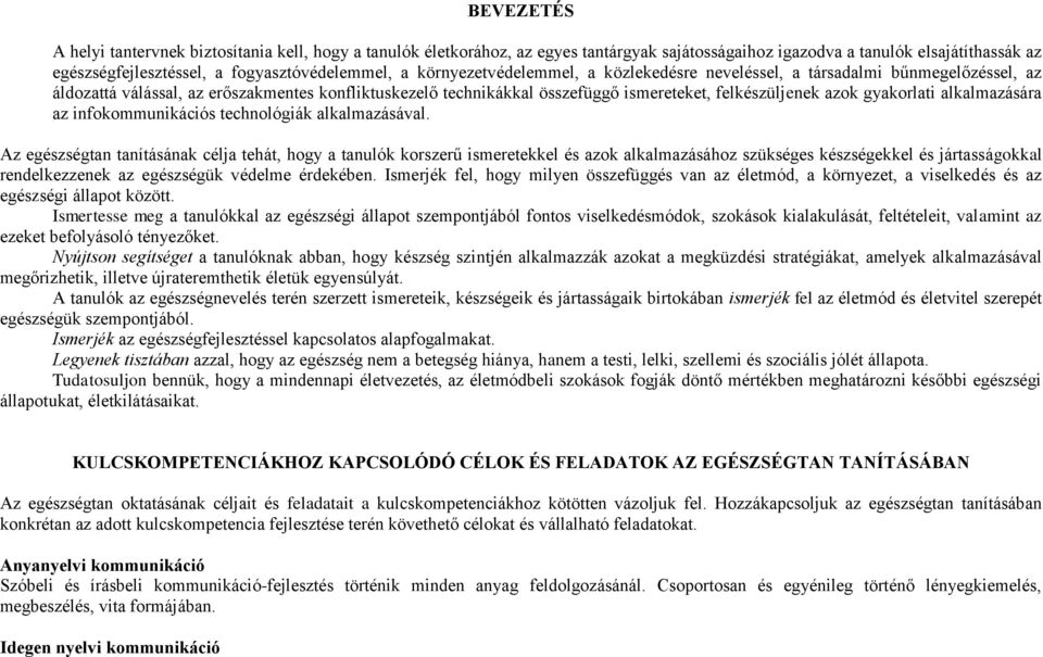 gyakorlati alkalmazására az infokommunikációs technológiák alkalmazásával.