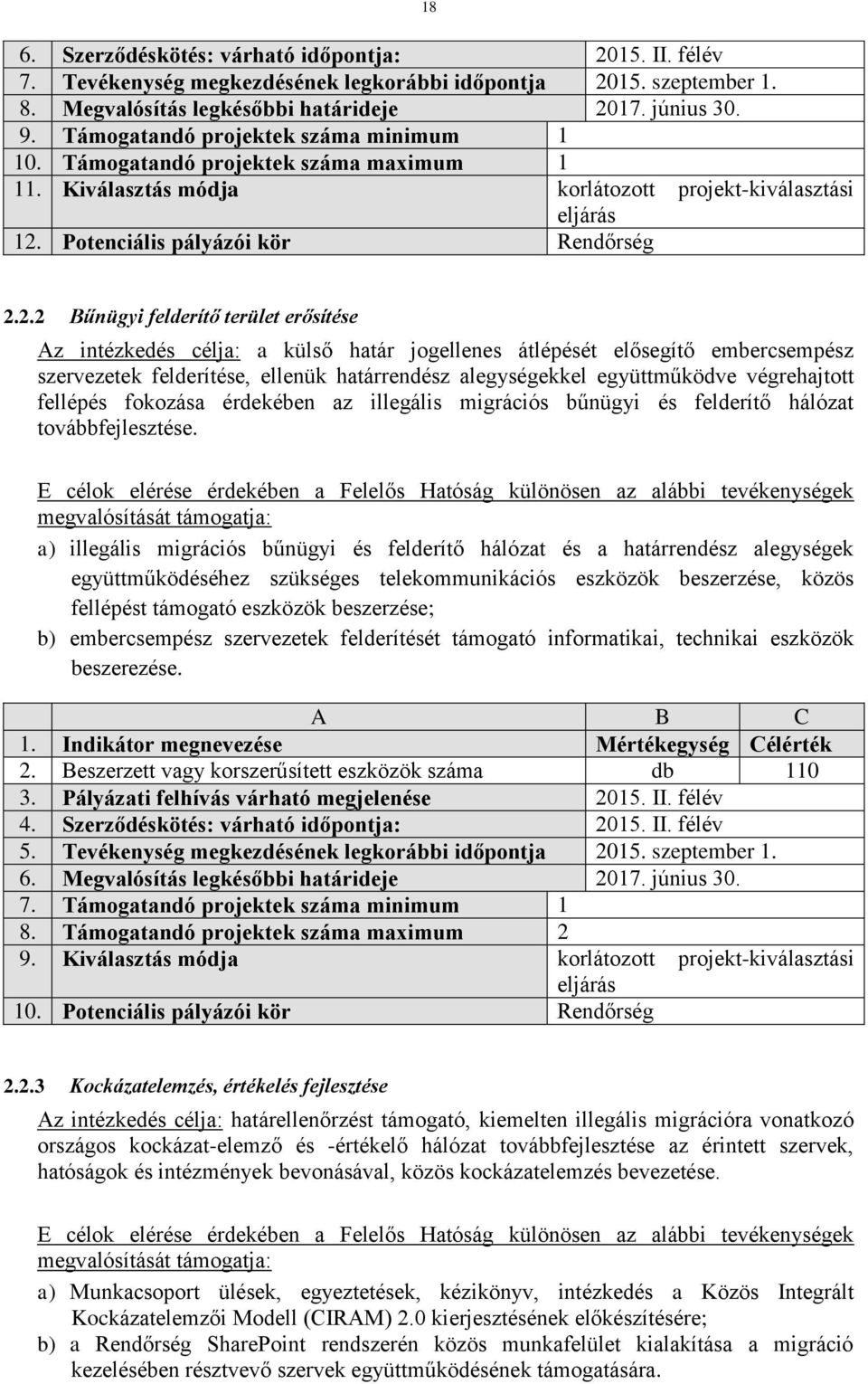 Potenciális pályázói kör Rendőrség 2.