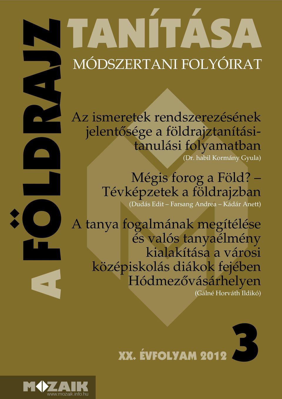 Tévképzetek a földrajzban (Dudás Edit Farsang Andrea Kádár Anett) A tanya fogalmának megítélése és valós