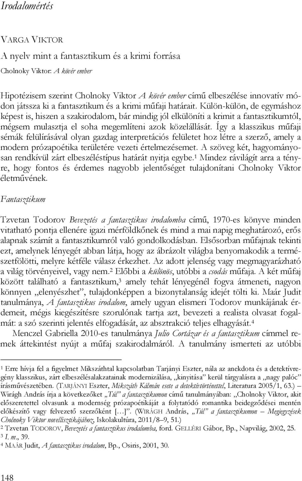 égő kövér nyelv