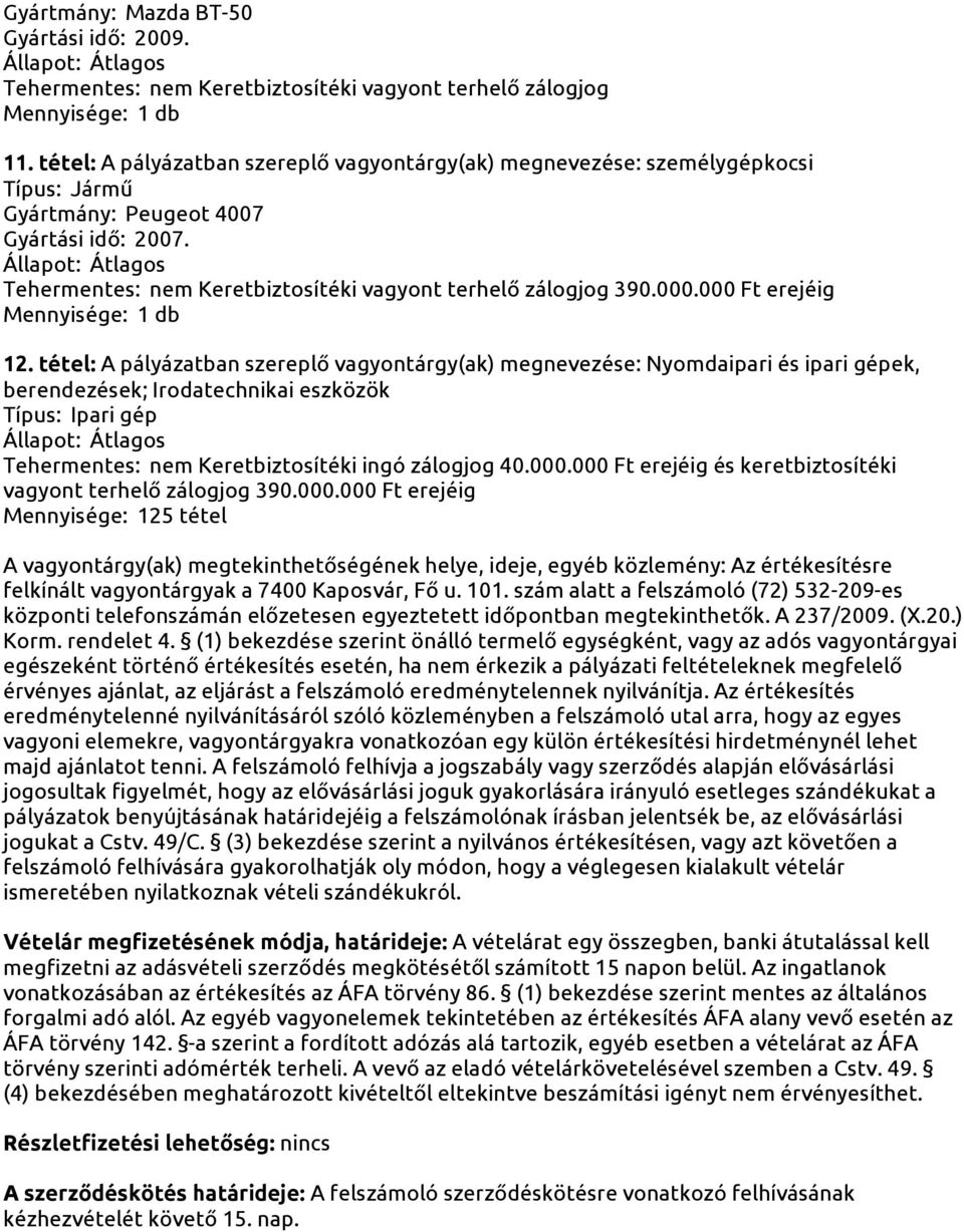 000 Ft Mennyisége: 1 db 12.