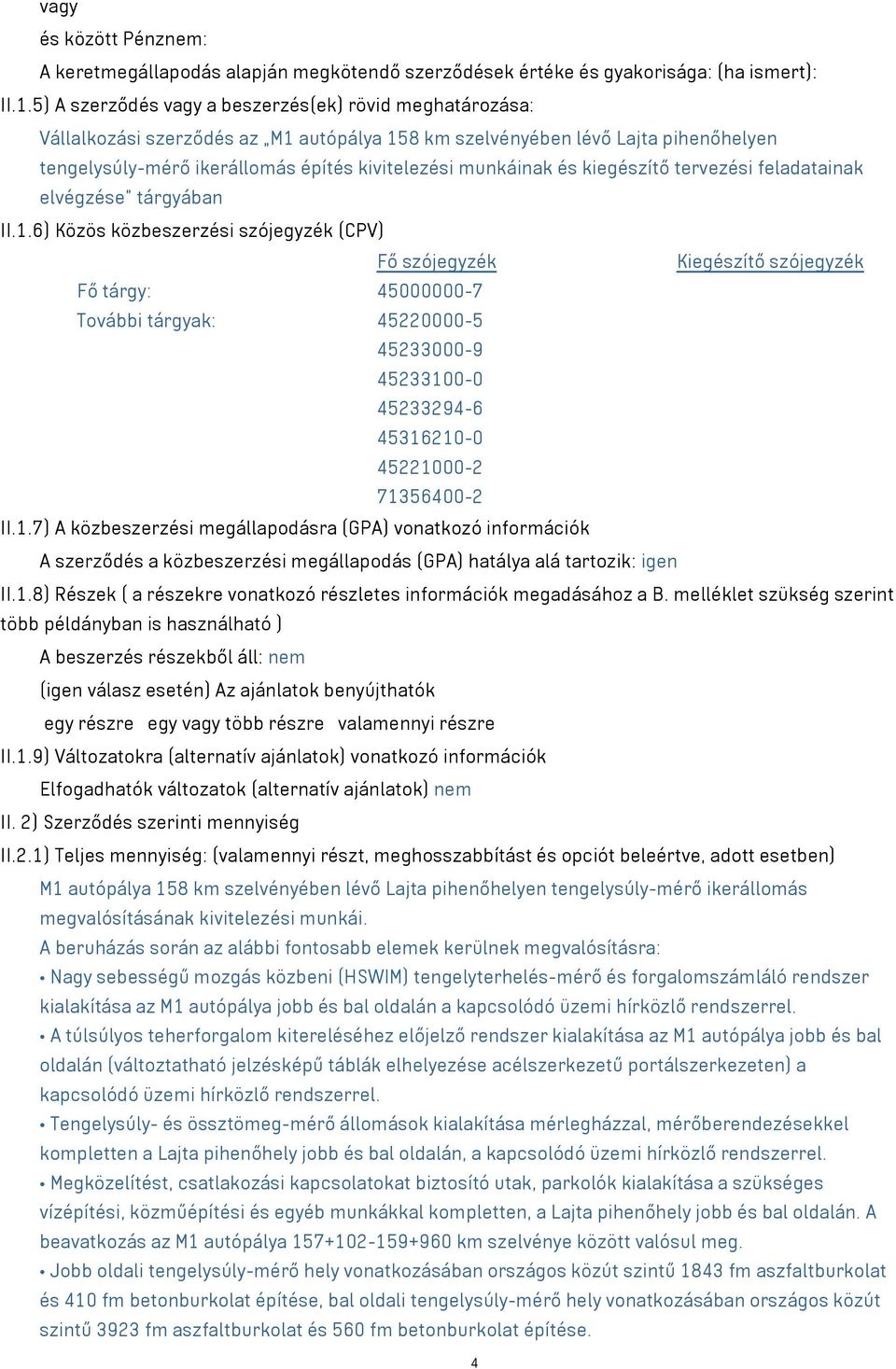 és kiegészítő tervezési feladatainak elvégzése tárgyában II.1.