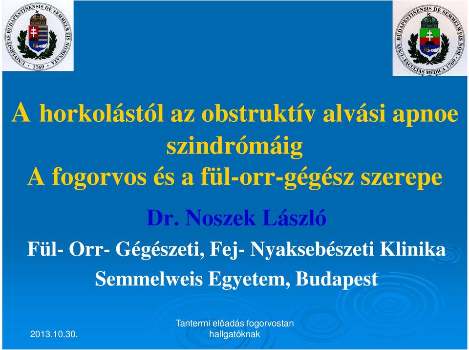 szerepe Dr.