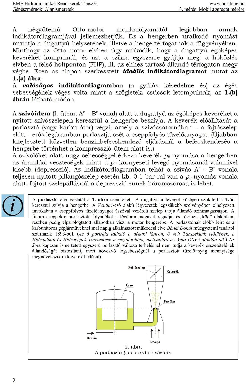 az ehhez arozó állandó érfogaon megy végbe. Ezen az alapon szerkesze ideális indikáordiagramo mua az.(a) ábra.
