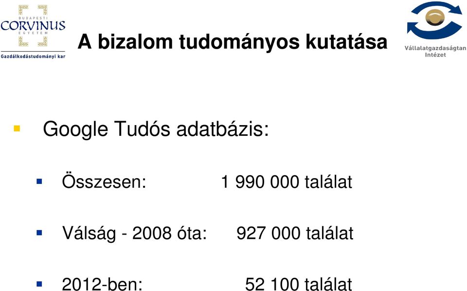 990 000 találat Válság - 2008 óta: