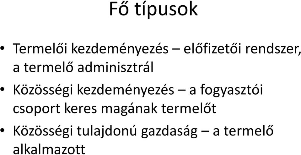 kezdeményezés a fogyasztói csoport keres magának