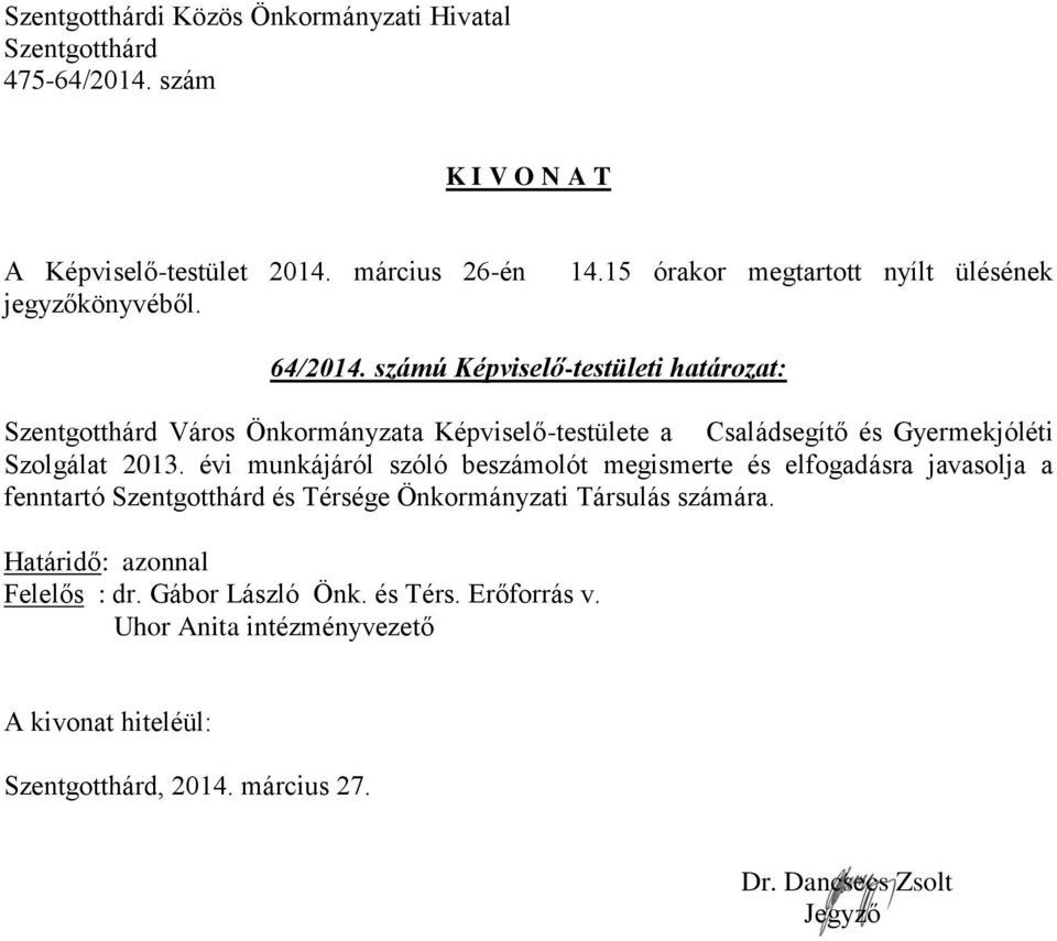 Családsegítő és Gyermekjóléti Szolgálat 2013.