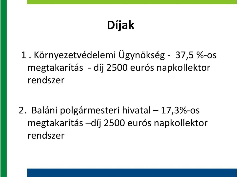 megtakarítás -díj 2500 eurós napkollektor