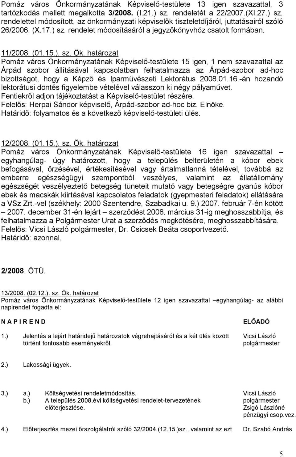 11/2008. (01.15.). sz. Ök.