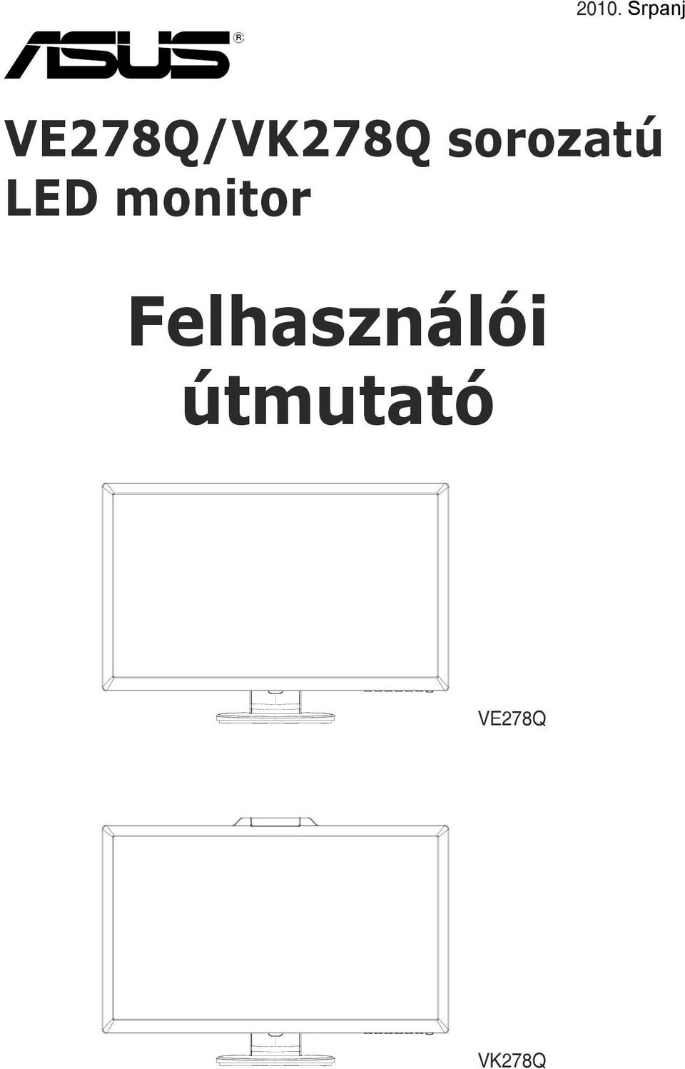 sorozatú LED monitor