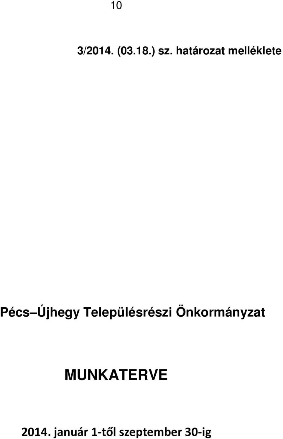 Településrészi Önkormányzat
