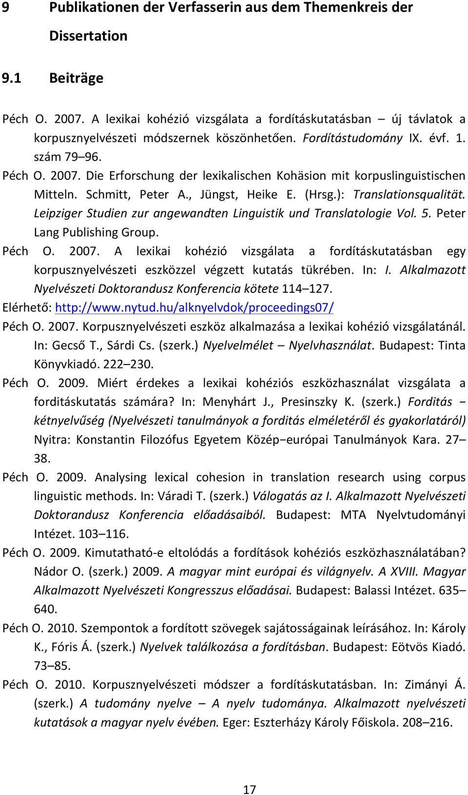 Die Erforschung der lexikalischen Kohäsion mit korpuslinguistischen Mitteln. Schmitt, Peter A., Jüngst, Heike E. (Hrsg.): Translationsqualität.