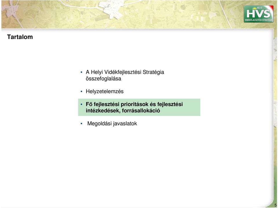 Fı fejlesztési prioritások és fejlesztési