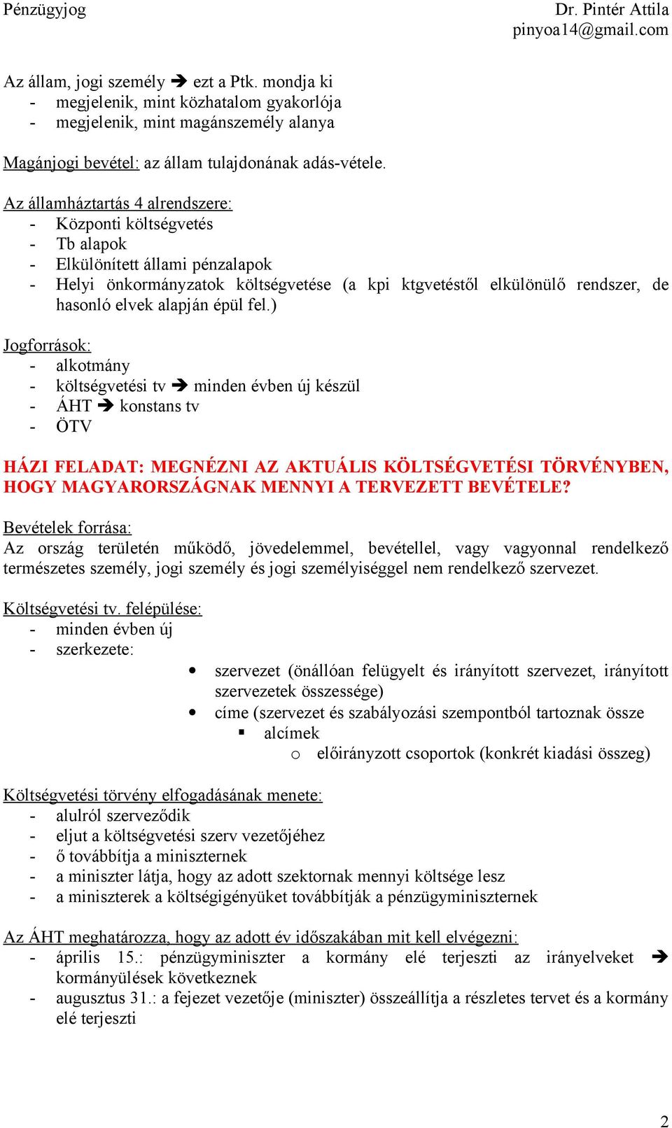 alapján épül fel.
