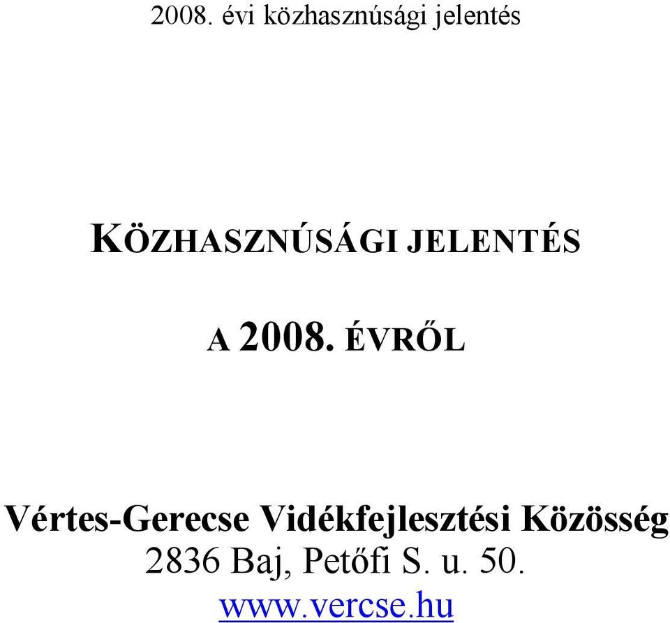 ÉVRŐL Vértes-Gerecse Vidékfejlesztési