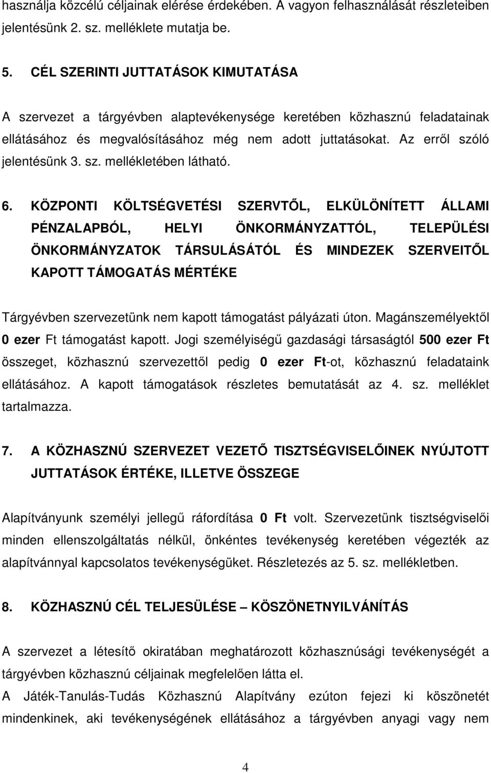 sz. mellékletében látható. 6.