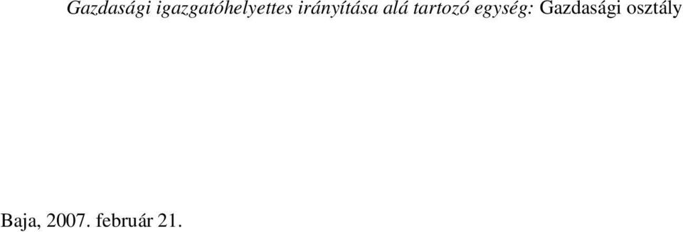 irányítása alá tartozó