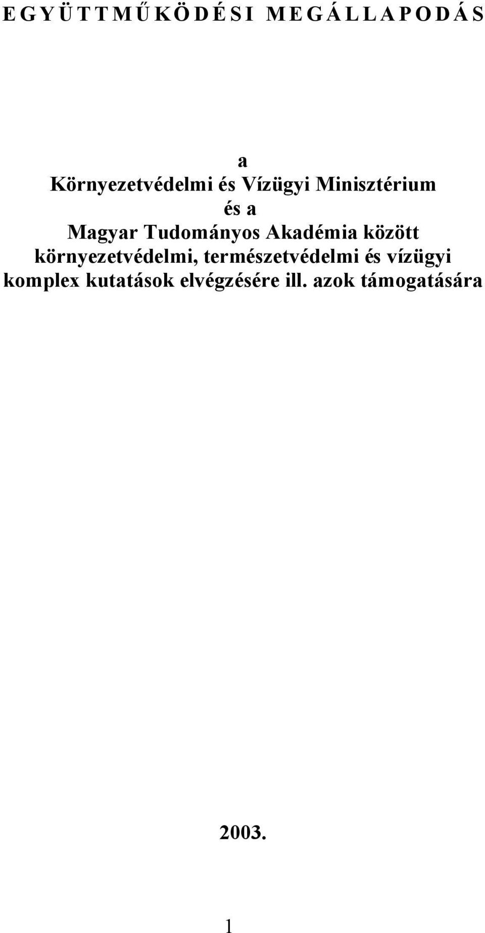 Tudományos Akadémia között környezetvédelmi,