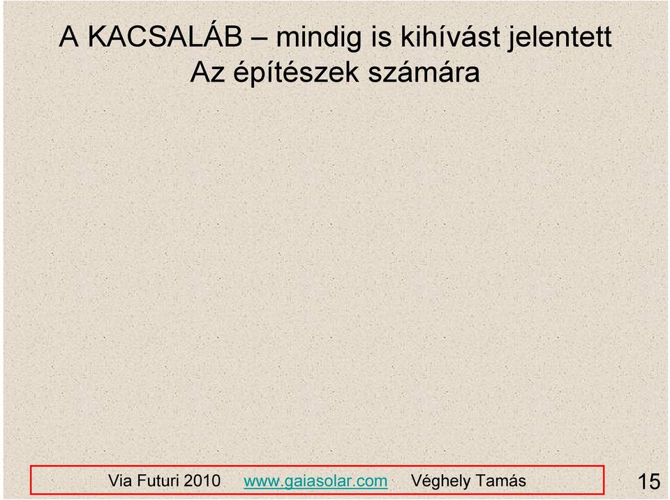 kihívást