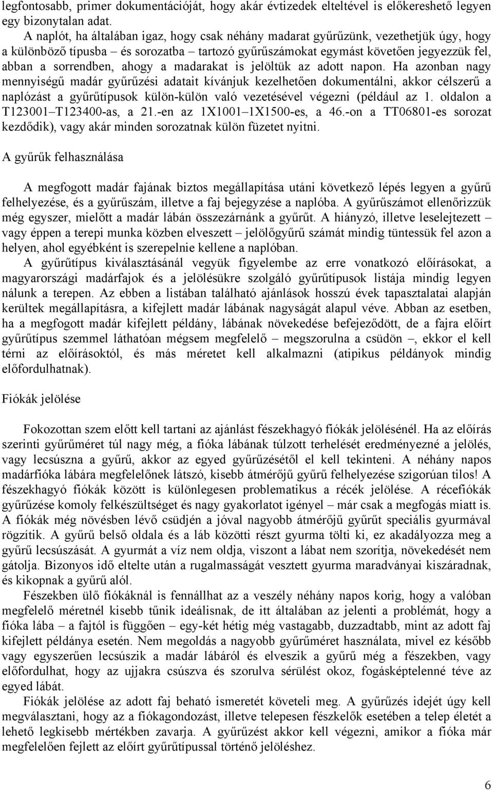 a madarakat is jelöltük az adott napon.