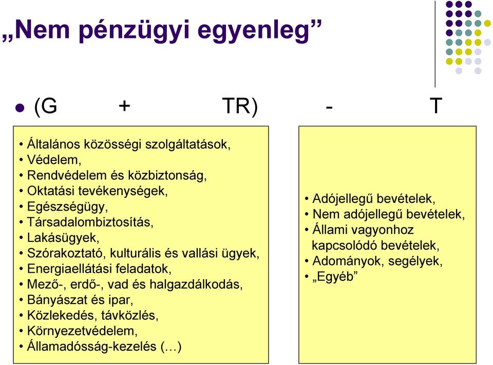 feladatok, Mezı-, erdı-, vad és halgazdálkodás, Bányászat és ipar, Közlekedés, távközlés, Környezetvédelem,