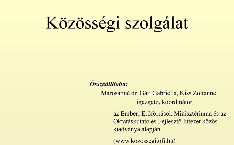 Emberi Erőforrások Minisztériuma és az Oktatáskutató és