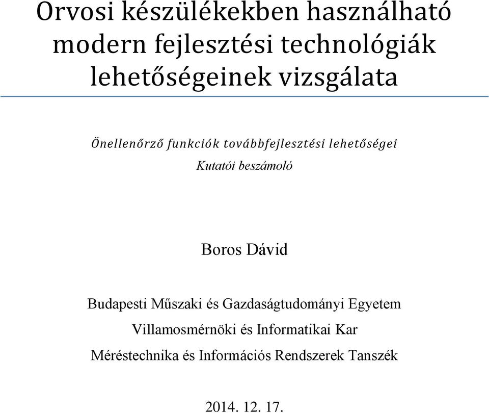 beszámoló Boros Dávid Budapesti Műszaki és Gazdaságtudományi Egyetem