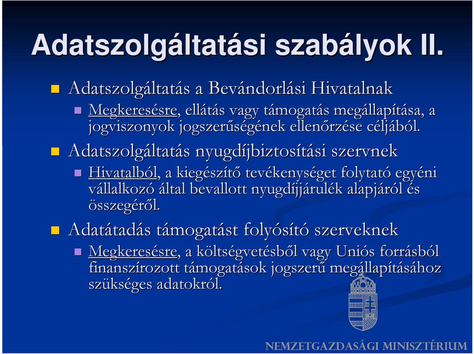 ellenőrz rzése céljc lj