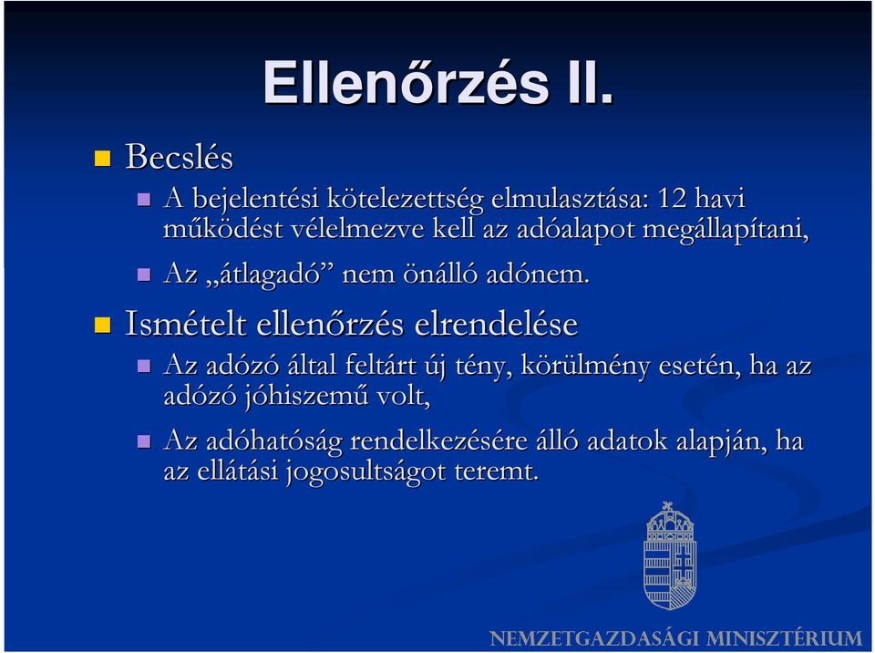 adóalapot alapot megállap llapítani, Az átlagad tlagadó nem önálló adónem.