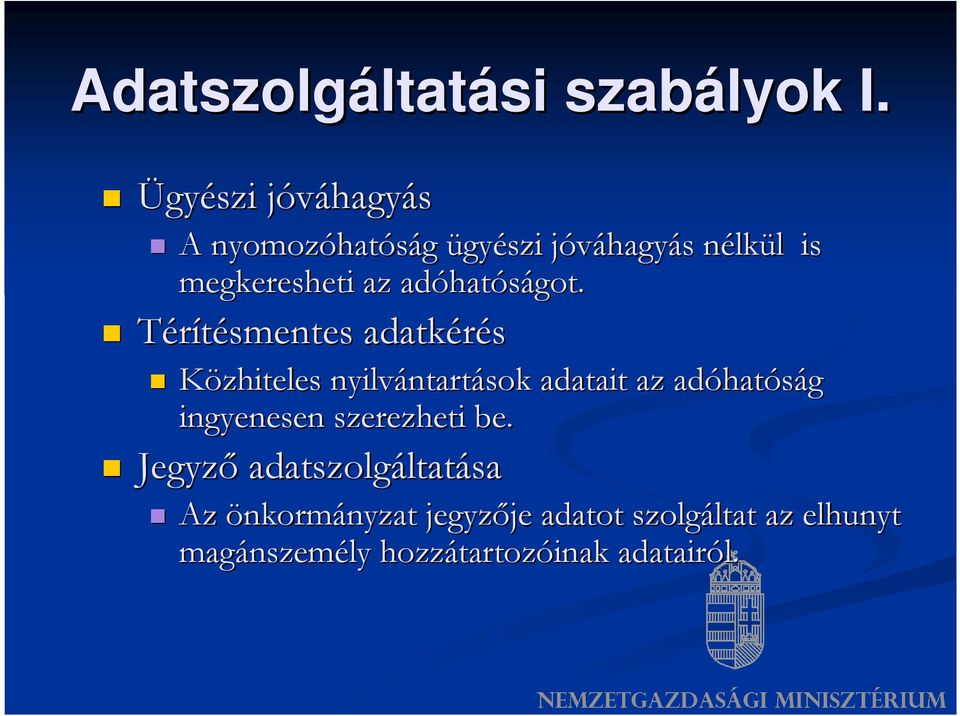az adóhat hatóságot.