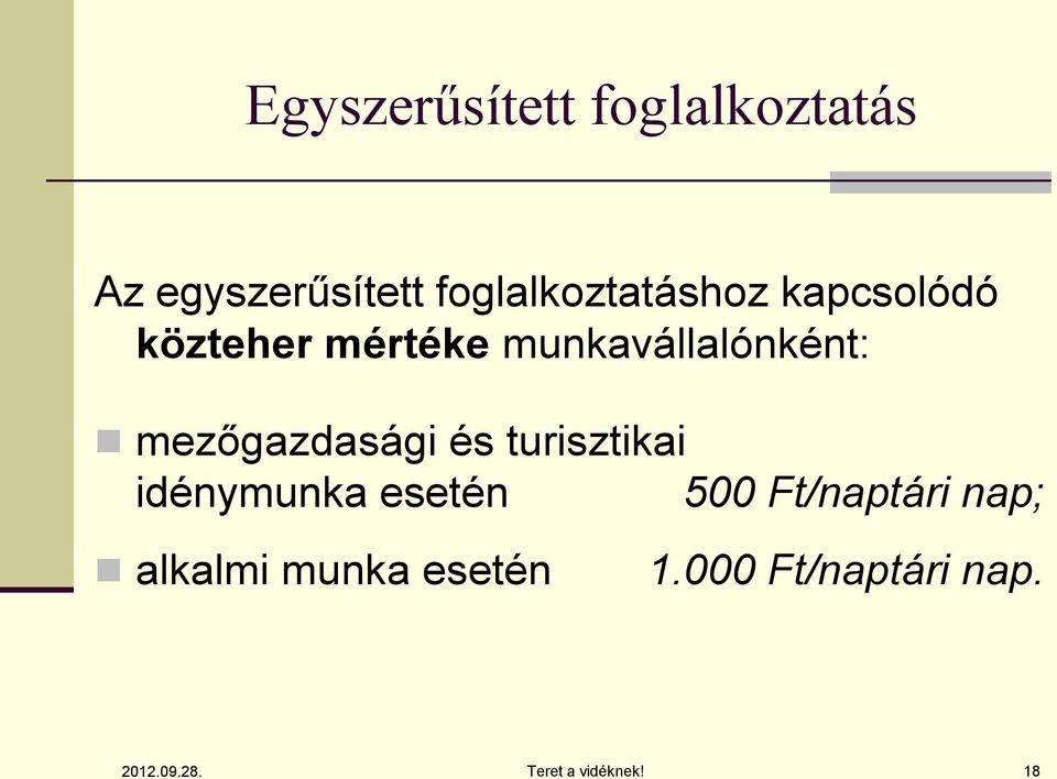 munkavállalónként: mezőgazdasági és turisztikai