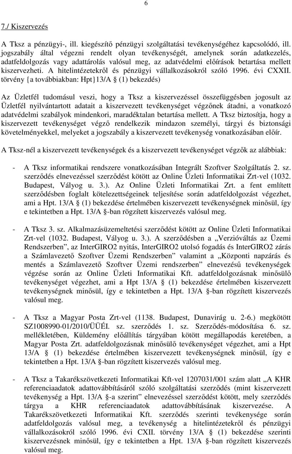 A hitelintézetekről és pénzügyi vállalkozásokról szóló 1996. évi CXXII.