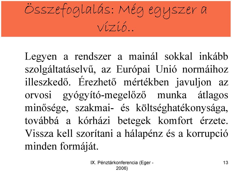 illeszkedő.