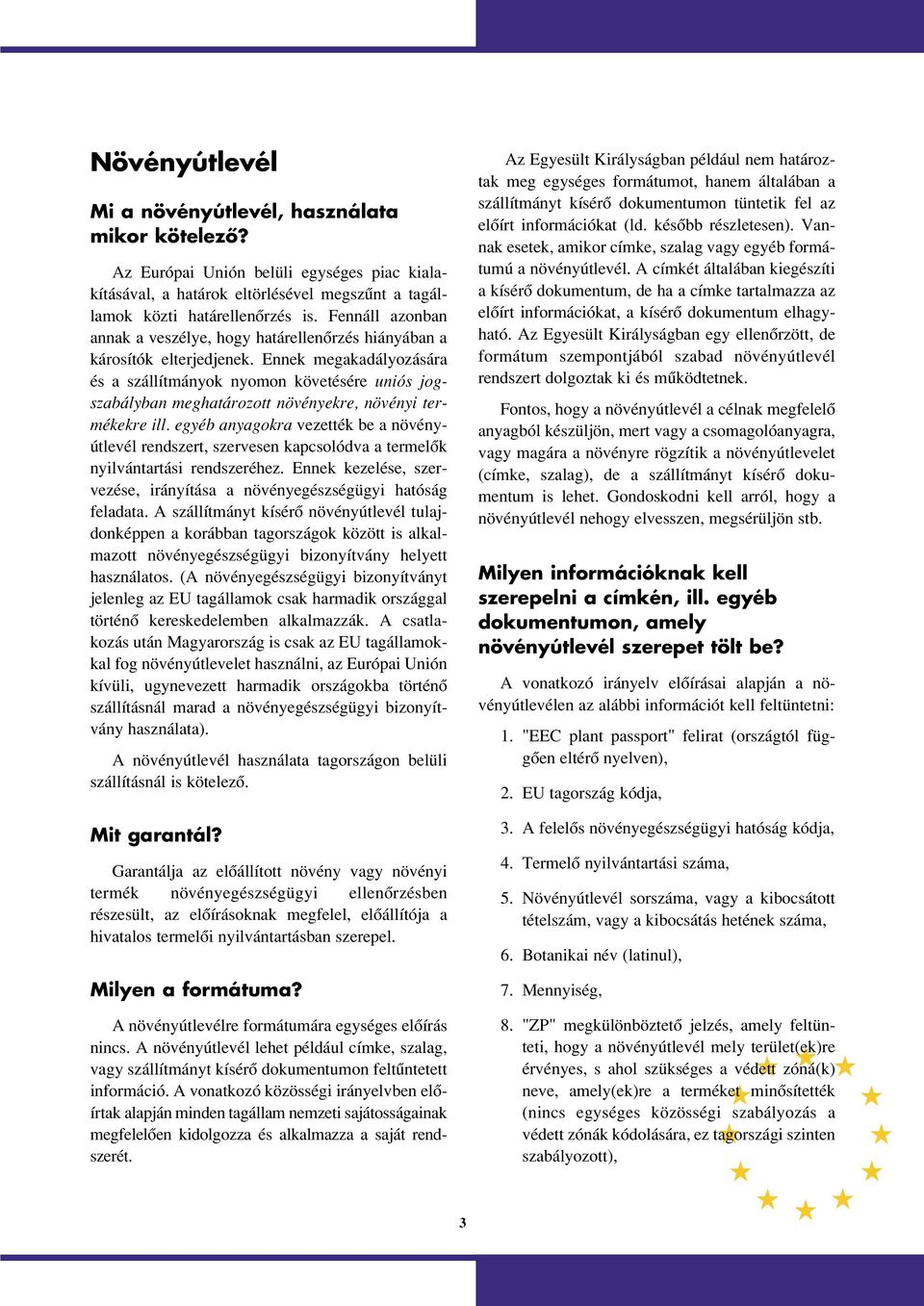 Növényegészségügy. Tájékoztató az Európai Unió növényegészségügyi  szabályozásáról. EU nyilvántartási rendszere növényegészségügyi - PDF Free  Download