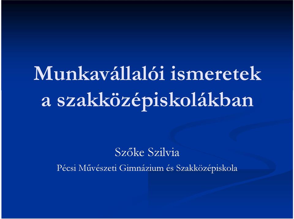 Szilvia Pécsi Művészeti