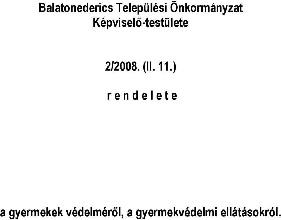 2/2008. (II. 11.