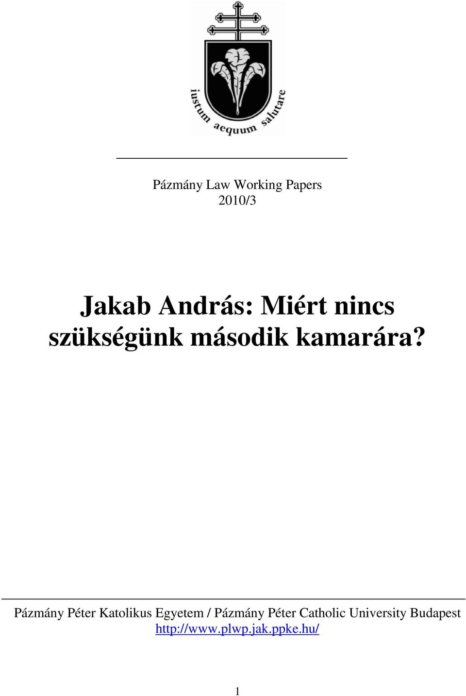 Pázmány Péter Katolikus Egyetem / Pázmány Péter